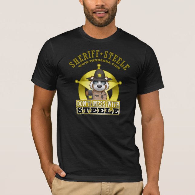 Dont Mess With Steele T-Shirt (Front)