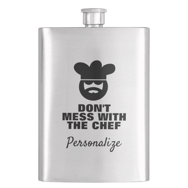 Don't mess with the chef funny men's gift hip flask (Front)