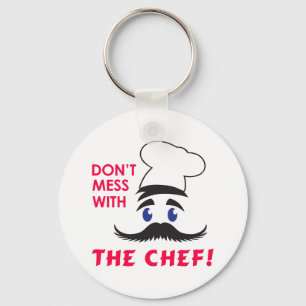 Don't Mess With the Chef Keychain