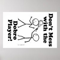Don't Mess With The Dobro Player