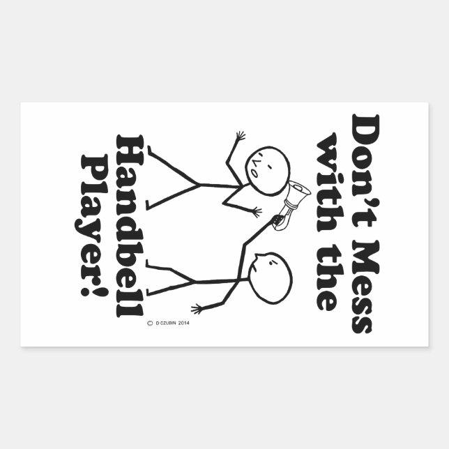 Don't Mess With The Handbell Player Sticker (Front)