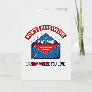 Dont Mess with the Mailman Humour Foil Greeting Card