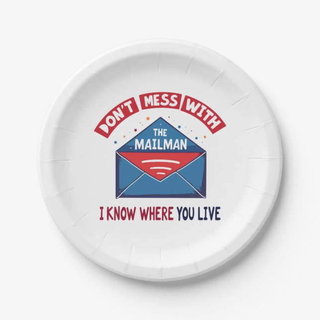 Dont Mess with the Mailman Humour Paper Plate (Front)