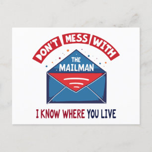 Dont Mess with the Mailman Humour Postcard