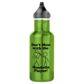 Don't Mess With The Mandolin Player 532 Ml Water Bottle