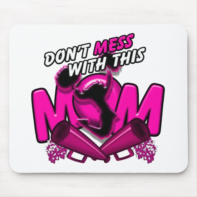 Don't Mess With This Cheer Mom Mouse Pad (Front)