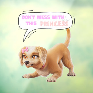 Don't Mess with This Princess Window Cling