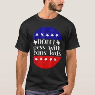 Don't Mess With Trans Kids Texas Protect Trans Kid T-Shirt