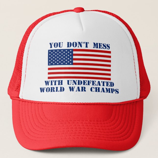 Don't Mess With World War Champs Hat (Front)