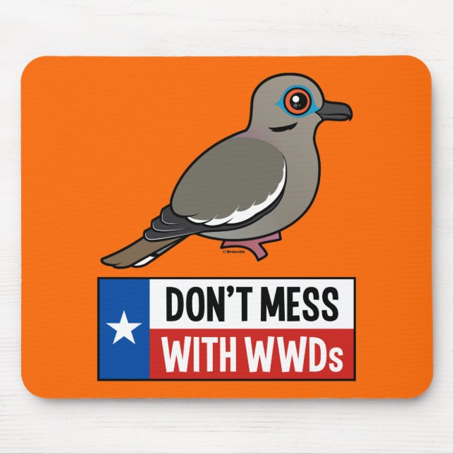 Don't Mess With WWDs Mouse Pad (Front)