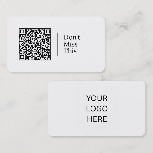 Don't Miss This | Customizable QR code & Logo  Business Card (Front/Back)