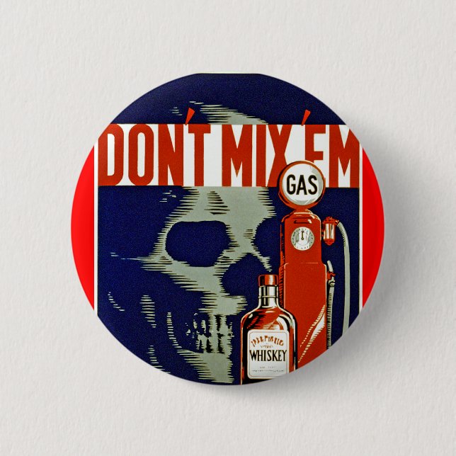 Don't Mix 'Em 2 Inch Round Button (Front)
