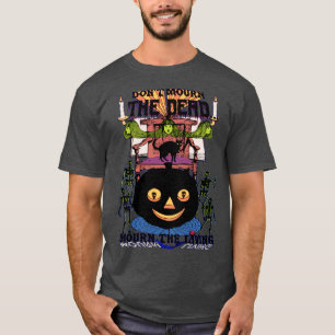Dont Mourn The Dead Mourn The Living Spooky Hallow T-Shirt