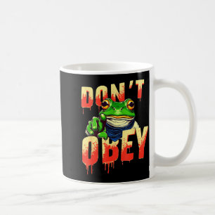 Don't Obey Rtland Vintage Funny Frog Resist Emwer Coffee Mug