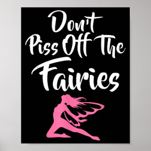Don't Off The Fairies Fairytale Fantasy Fairy Poster