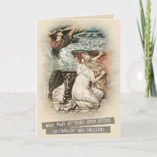 Don't Open Before Saturnalia! Holiday Card