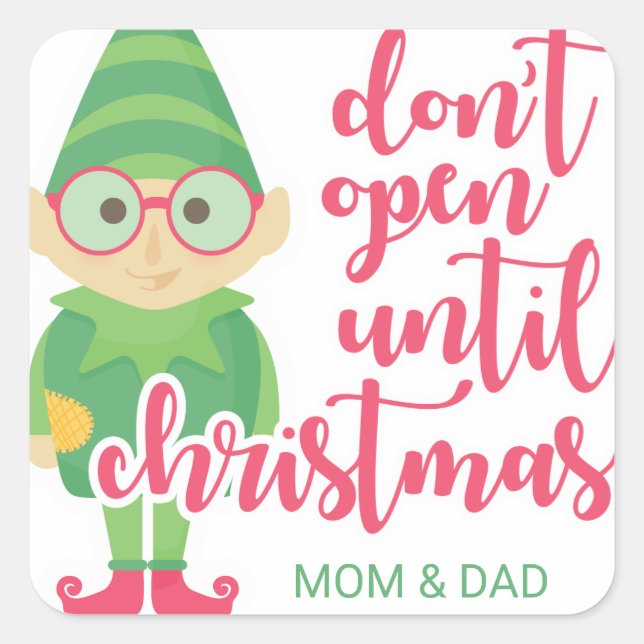 Don't Open Until Christmas Square Sticker (Front)