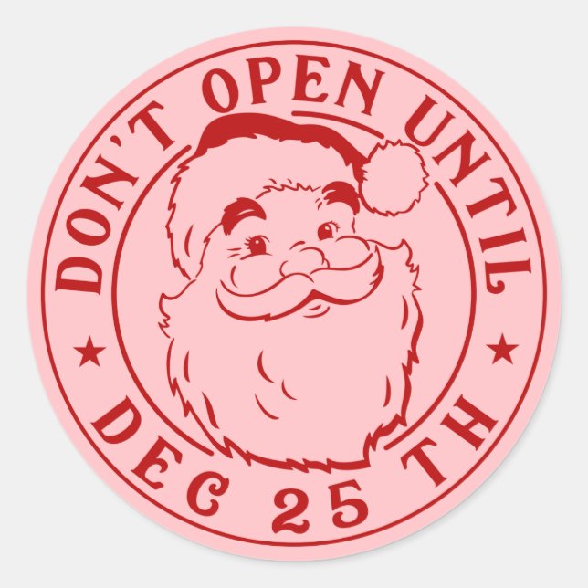 Don't open until Dec 25th Santa Claus Seal (Front)