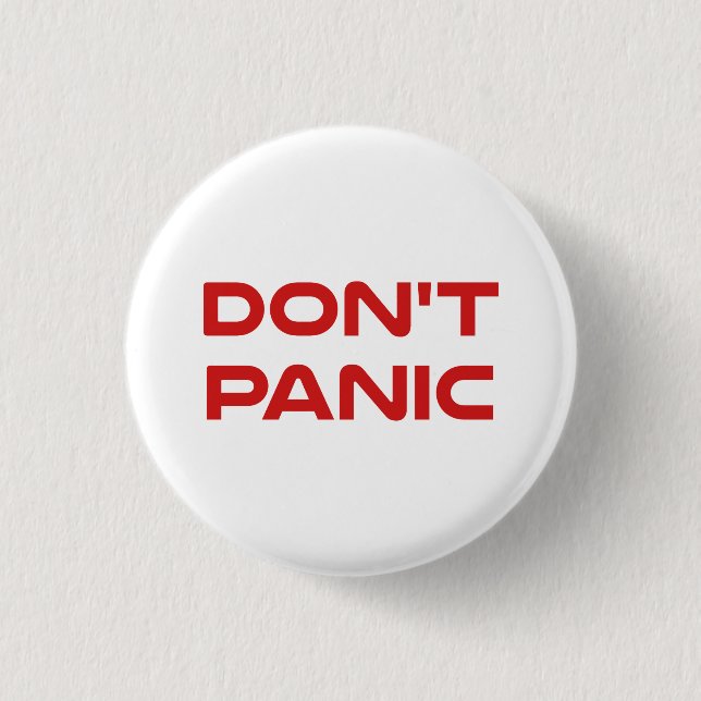 Don't Panic 1 Inch Round Button (Front)
