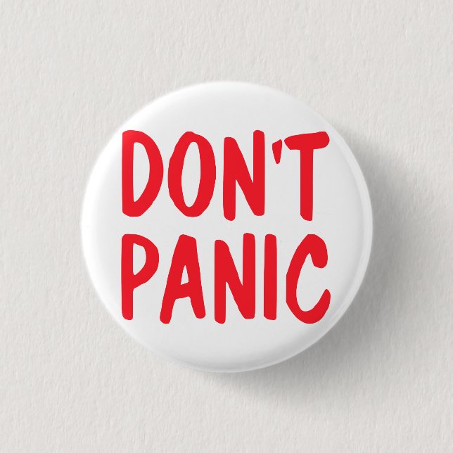 Don't Panic 1 Inch Round Button (Front)