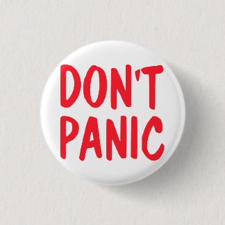 Don't Panic 1 Inch Round Button