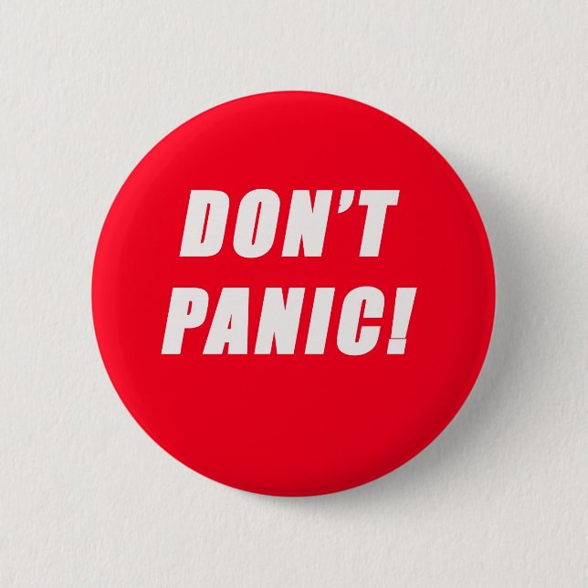 don't panic 2 inch round button (Front)