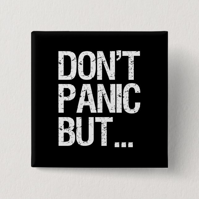 Don't Panic 2 Inch Square Button (Front)