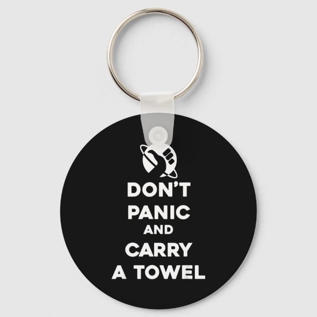 Don't Panic And Carry A Towel - Towel Day May 25th Keychain (Front)