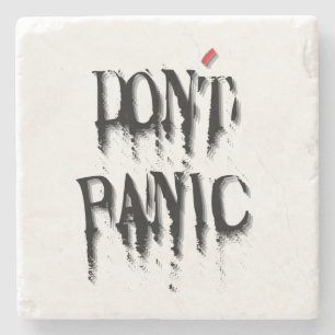Don't Panic.b Stone Coaster