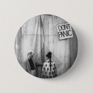 Don't Panic badge 2 Inch Round Button