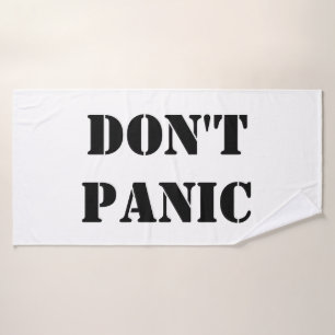 Don't Panic Bath Towel
