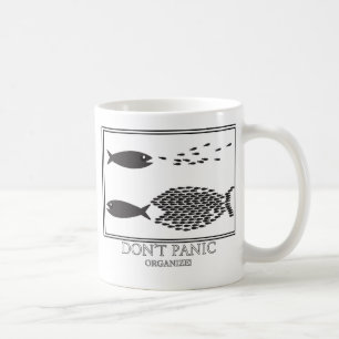 Dont' Panic be Organize! Coffee Mug