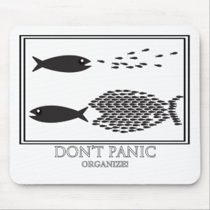 Dont' Panic be Organize! Mouse Pad
