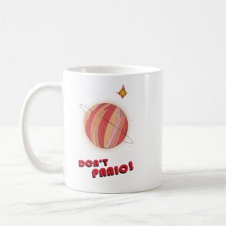 Don't Panic! Coffee Mug