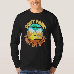Dont Panic I Had My Shot Vaccine Drinks Retro Suns T-Shirt