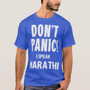 Dont Panic I Speak Marathi T-Shirt