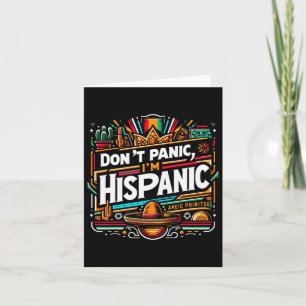 Don't Panic I'm Hispanic Funny Mexican Sombrero De Card