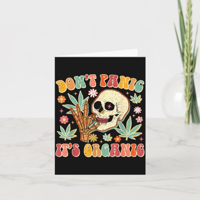 Don't Panic It's Organic Weed Skull  Card (Front)