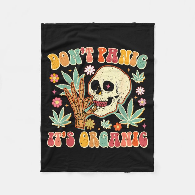 Don't Panic It's Organic Weed Skull  Fleece Blanket (Front)