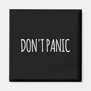 Don't Panic Magnet