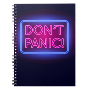 Don't Panic Neon Sign Notebook