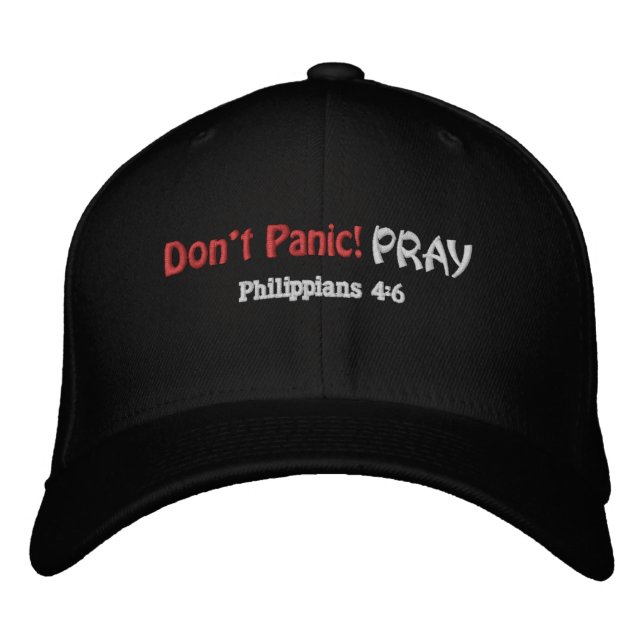 Don't panic PRAY Bible Quote Customize It Embroidered Hat (Front)