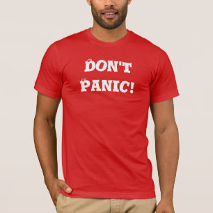 Don't Panic! Pray Phil 4:6 T-Shirt