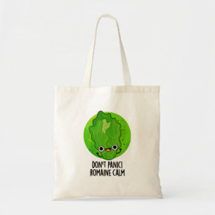 Don't Panic Romaine Calm Funny Veggie Pun Tote Bag