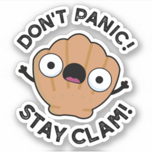 Don't Panic Stay Clam Funny Animal Pun 