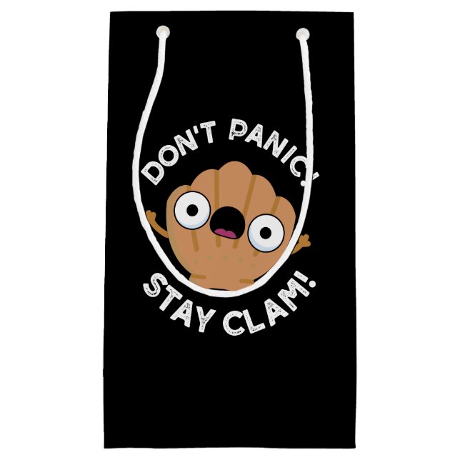 Don't Panic Stay Clam Funny Animal Pun Dark BG Small Gift Bag (Front)