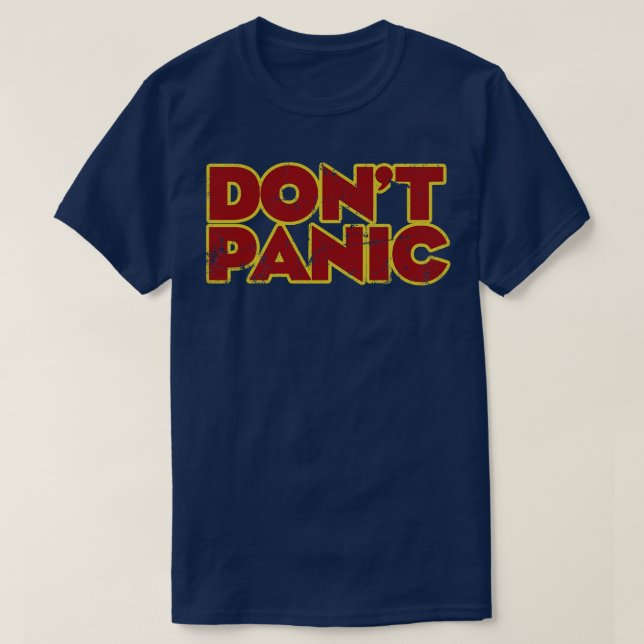 Dont Panic T-Shirt (Design Front)