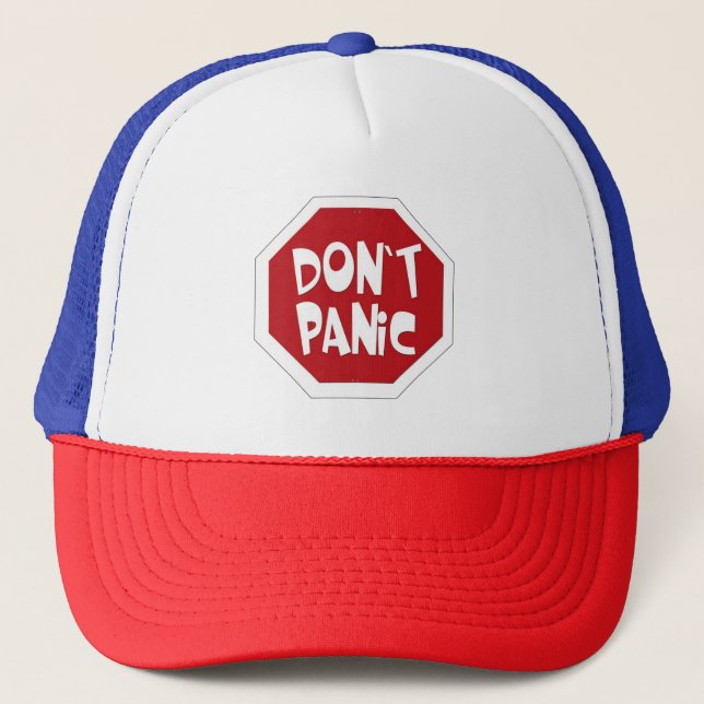 Don't Panic Trucker Hat! Hat (Front)