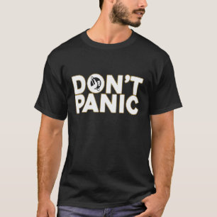 Don't Panic Vintage Distressed Awsome T-Shirt