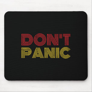 Don't Panic Vintage Distressed Shirt Long Sleeve Mouse Pad